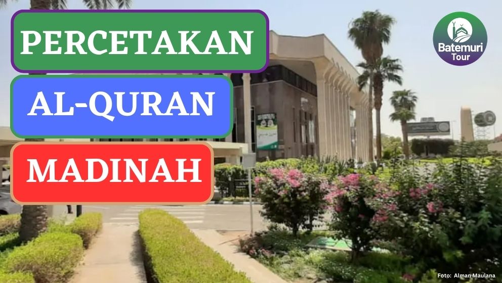 Terbesar, Beginiliah Percetakan Al-Quran di Kota Madinah